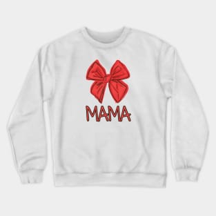 MAMA T-Shirt With red tie Crewneck Sweatshirt